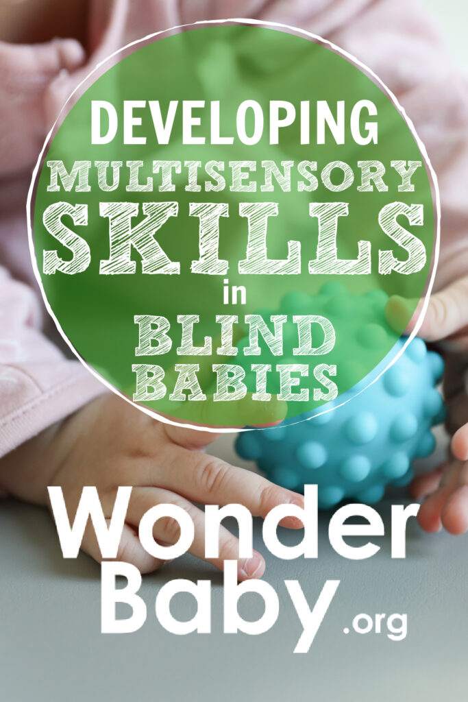 Developing Multisensory Skills in Blind Babies