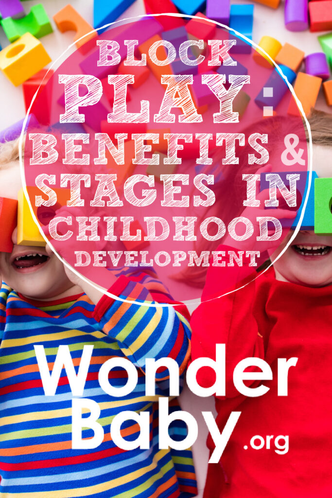 Block Play: Benefits & Stages in Childhood Development