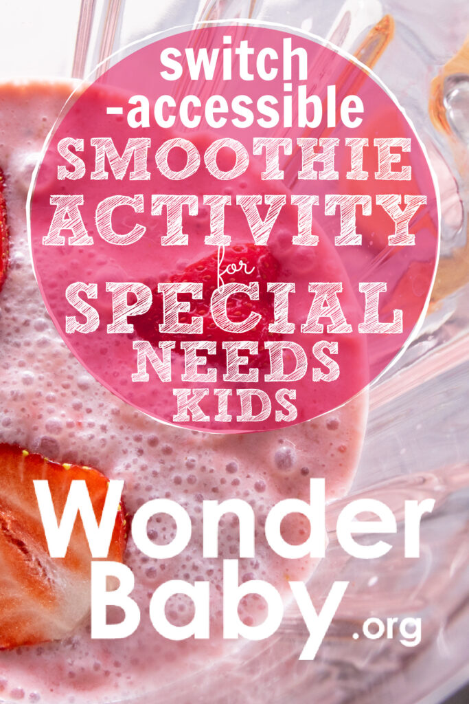 Switch-Accessible Smoothie Activity For Special Needs Kids