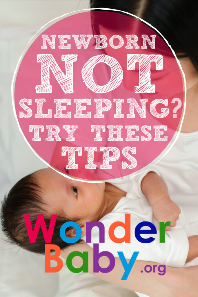 Newborn Not Sleeping? Try These Tips