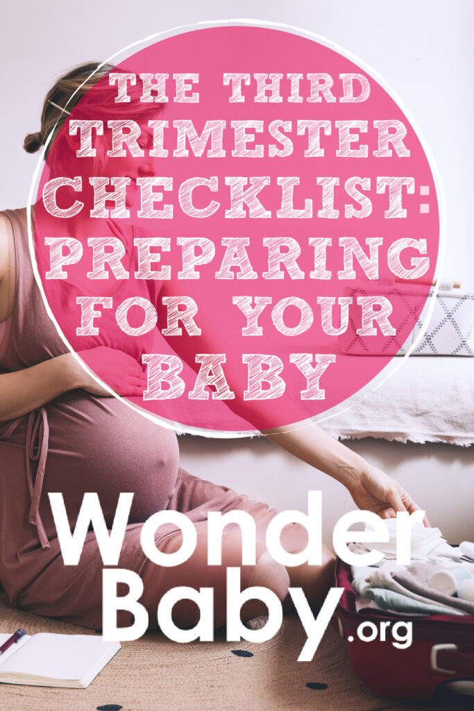 The Third Trimester Checklist: Preparing for Your Baby
