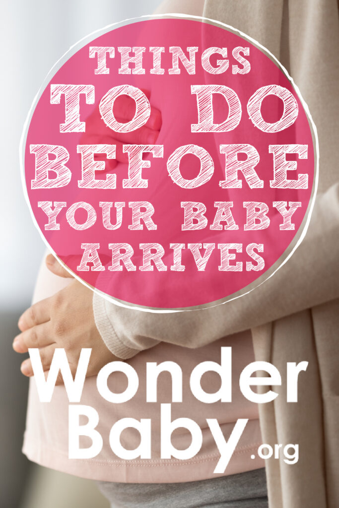 Things to Do Before Your Baby Arrives