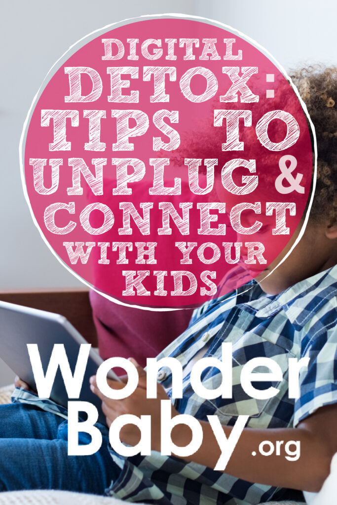 Digital Detox: 7 Tips To Unplug and Connect With Your Kids