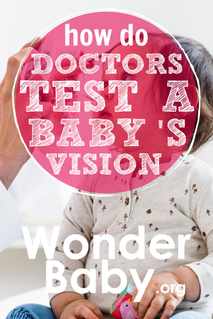How Do Doctors Test a Baby’s Vision