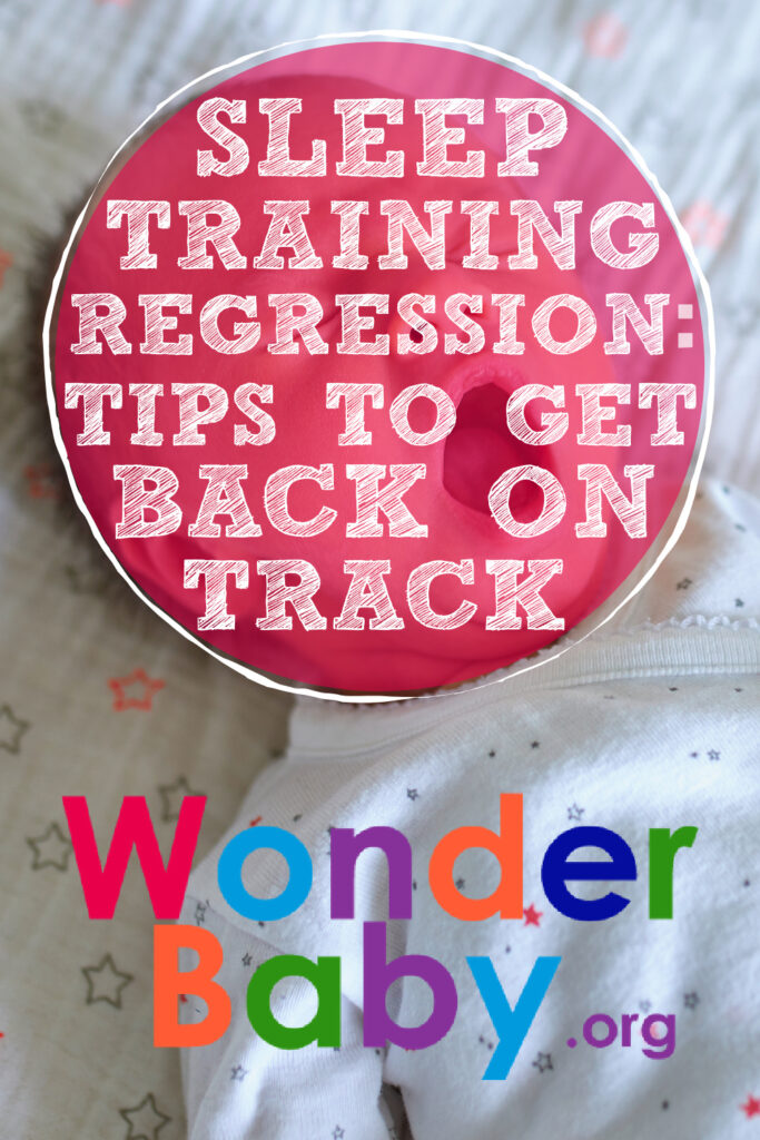 Sleep Training Regression_ 7 Tips To Get Back on Track