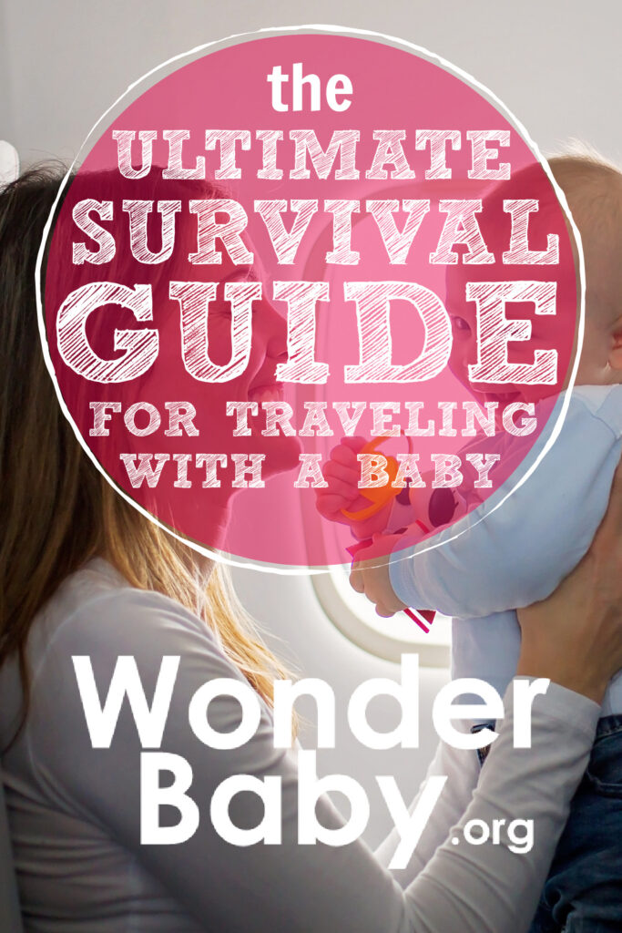 The Ultimate Survival Guide for Traveling With a Baby