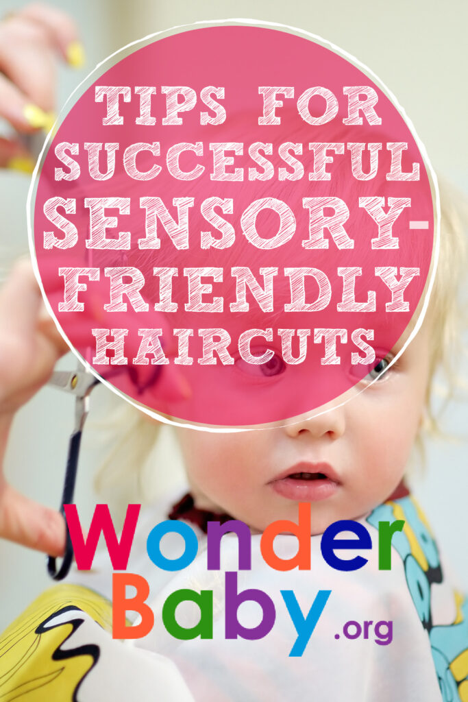 Tips for Successful Sensory-Friendly Haircuts