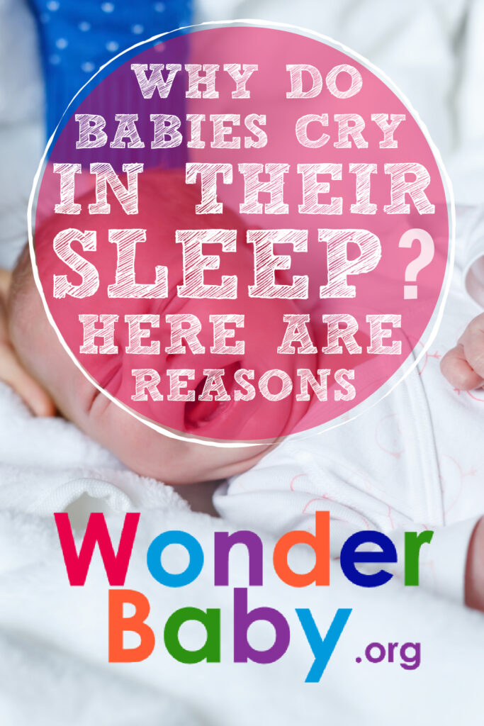 Why Do Babies Cry in Their Sleep? Here Are Reasons