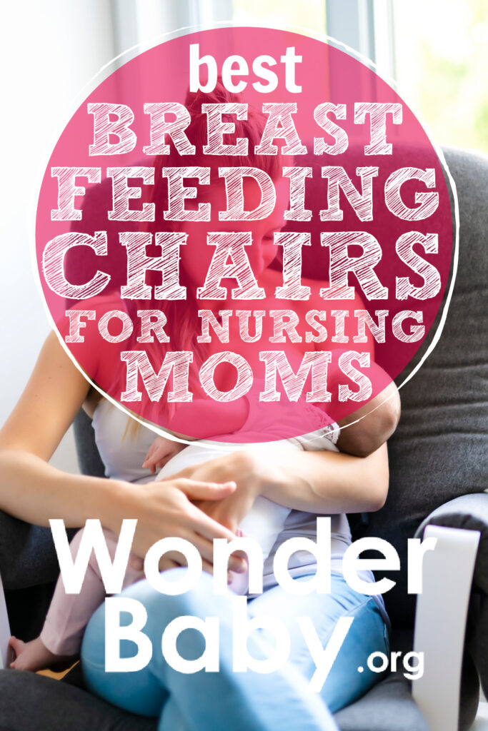 Best Breastfeeding Chairs for Nursing Moms