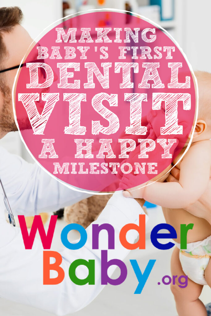 Making Baby's First Dental Visit a Happy Milestone