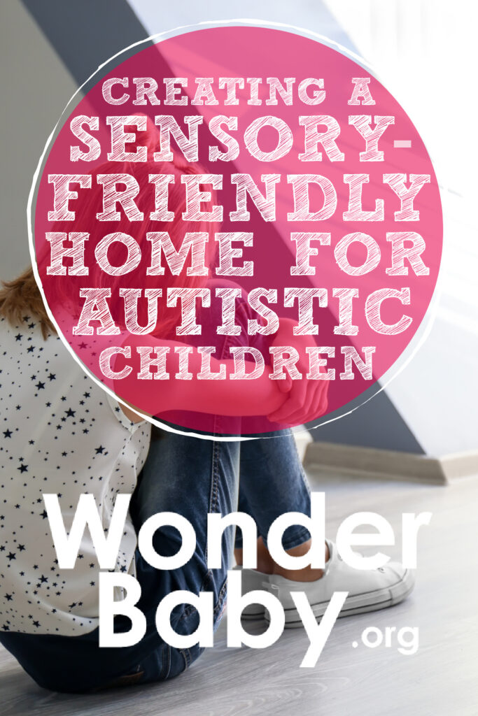 Creating A Sensory-Friendly Home for Autistic Children