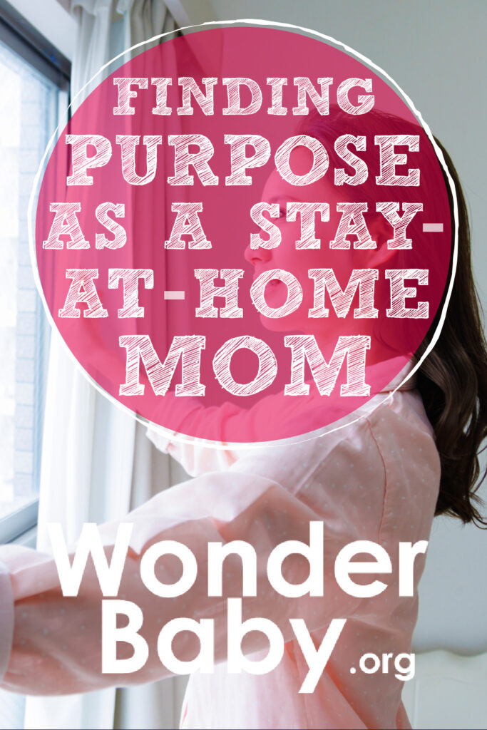 Finding Purpose as a Stay-at-Home Mom