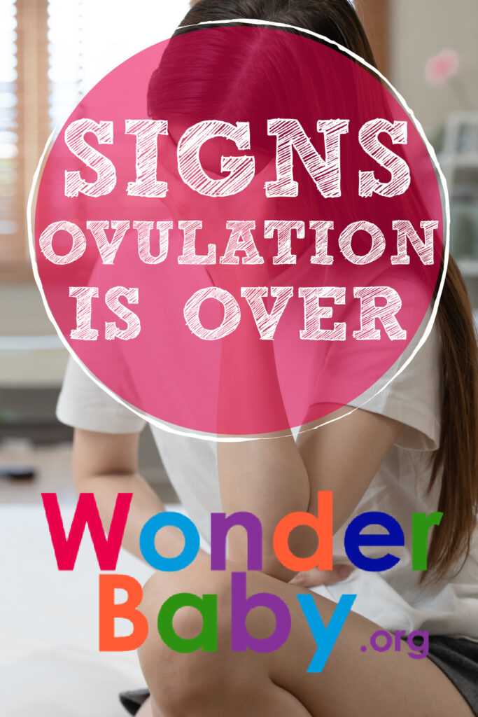 Signs Ovulation Is Over