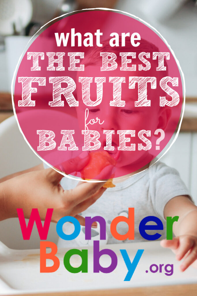 What Are the Best Fruits for Babies?