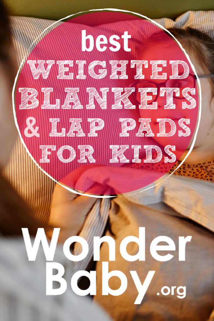 Best Weighted Blankets and Lap Pads for Kids