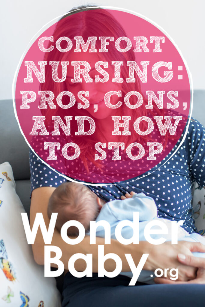 Comfort Nursing: Pros, Cons, and How to Stop