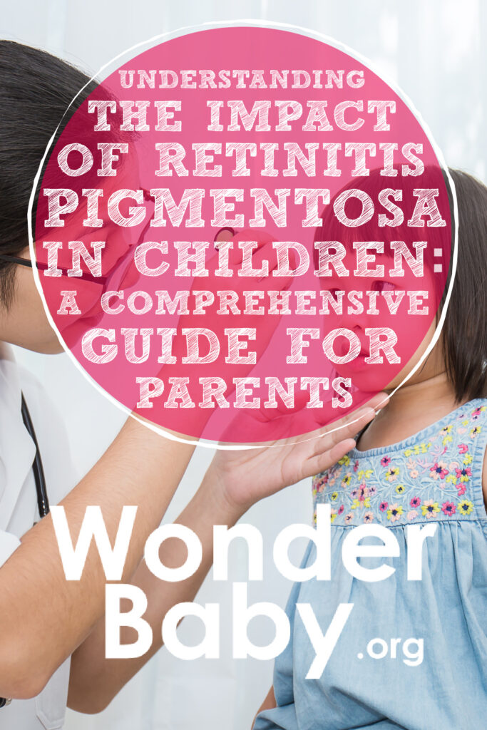 Understanding the Impact of Retinitis Pigmentosa in Children: A Comprehensive Guide for Parents