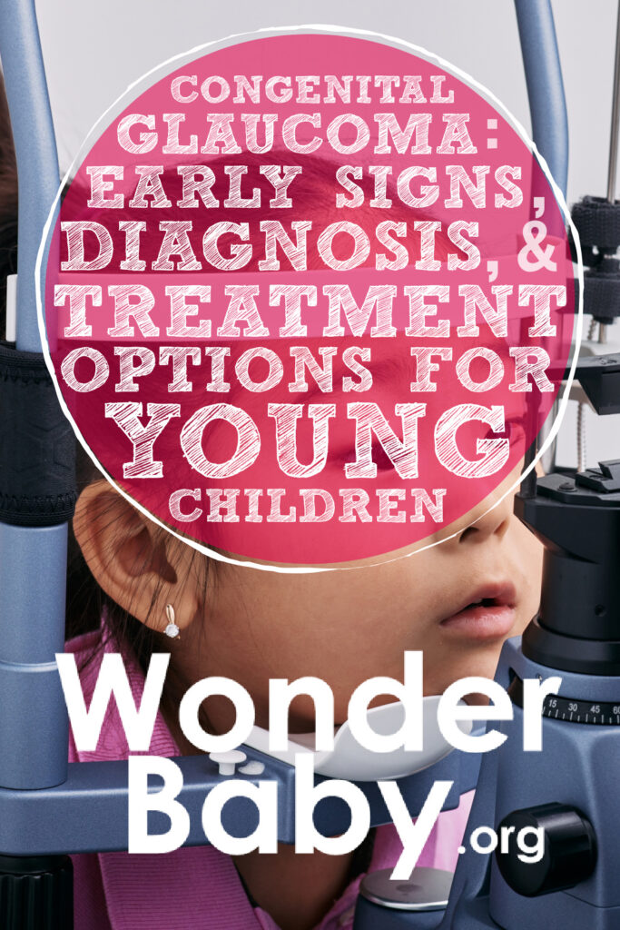 Congenital Glaucoma: Early Signs, Diagnosis, and Treatment Options for Young Children