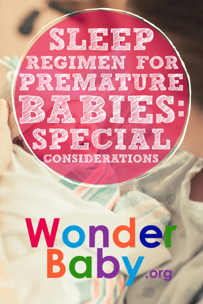 Sleep Regimen for Premature Babies: Special Considerations