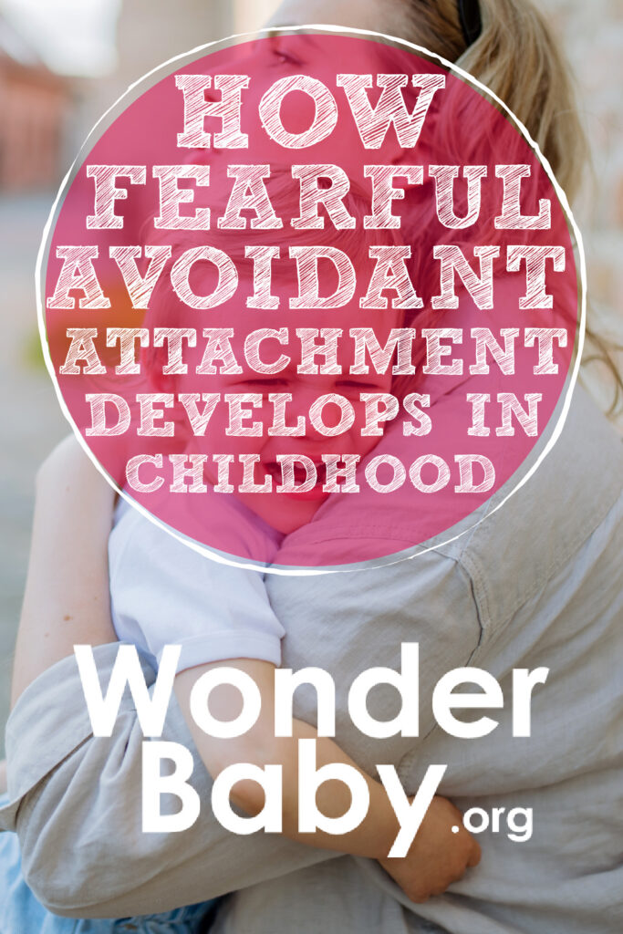 How Fearful Avoidant Attachment Develops in Childhood