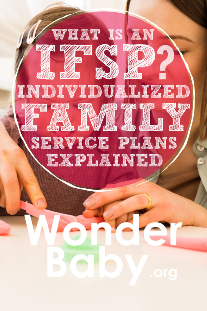 What Is an IFSP? Individualized Family Service Plans Explained