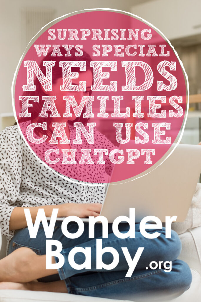 Surprising Ways Special Needs Families Can Use ChatGPT 