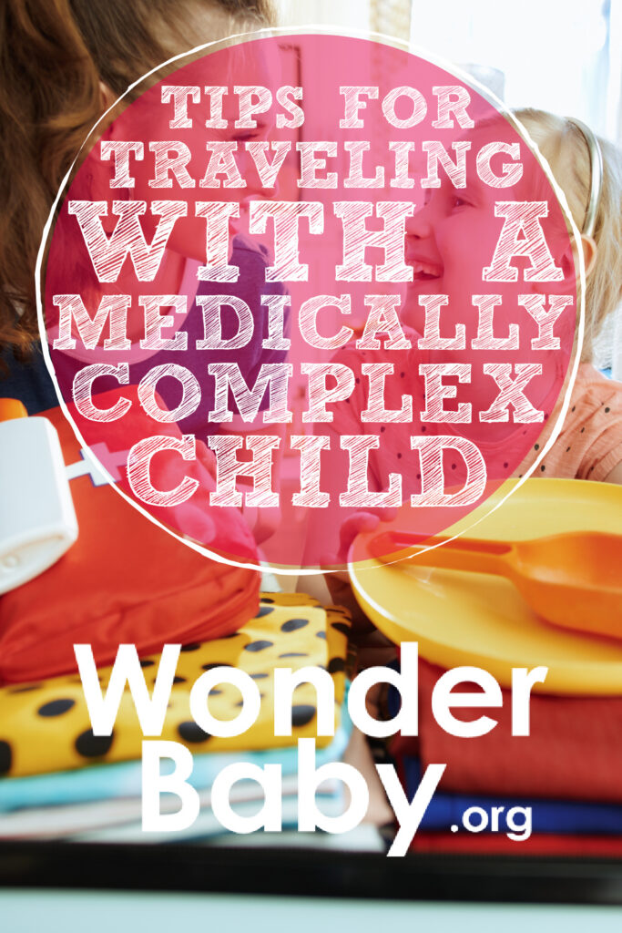 Tips for Traveling With a Medically Complex Child
