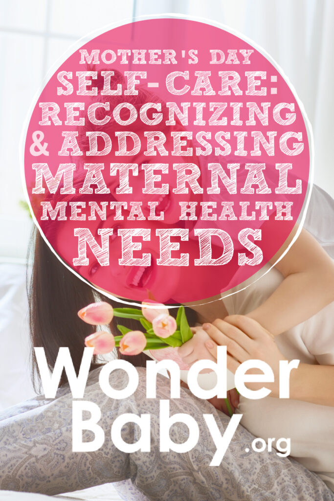 Mother's Day Self-Care_ Recognizing and Addressing Maternal Mental Health Needs